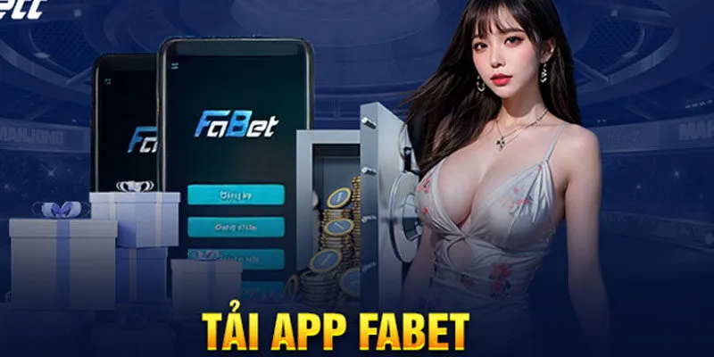 Khái quát thông tin app Fabet