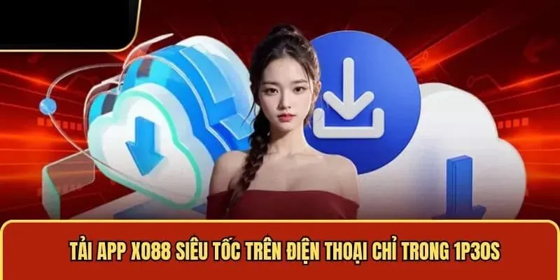 Ưu điểm khi cài Xo88 thành công